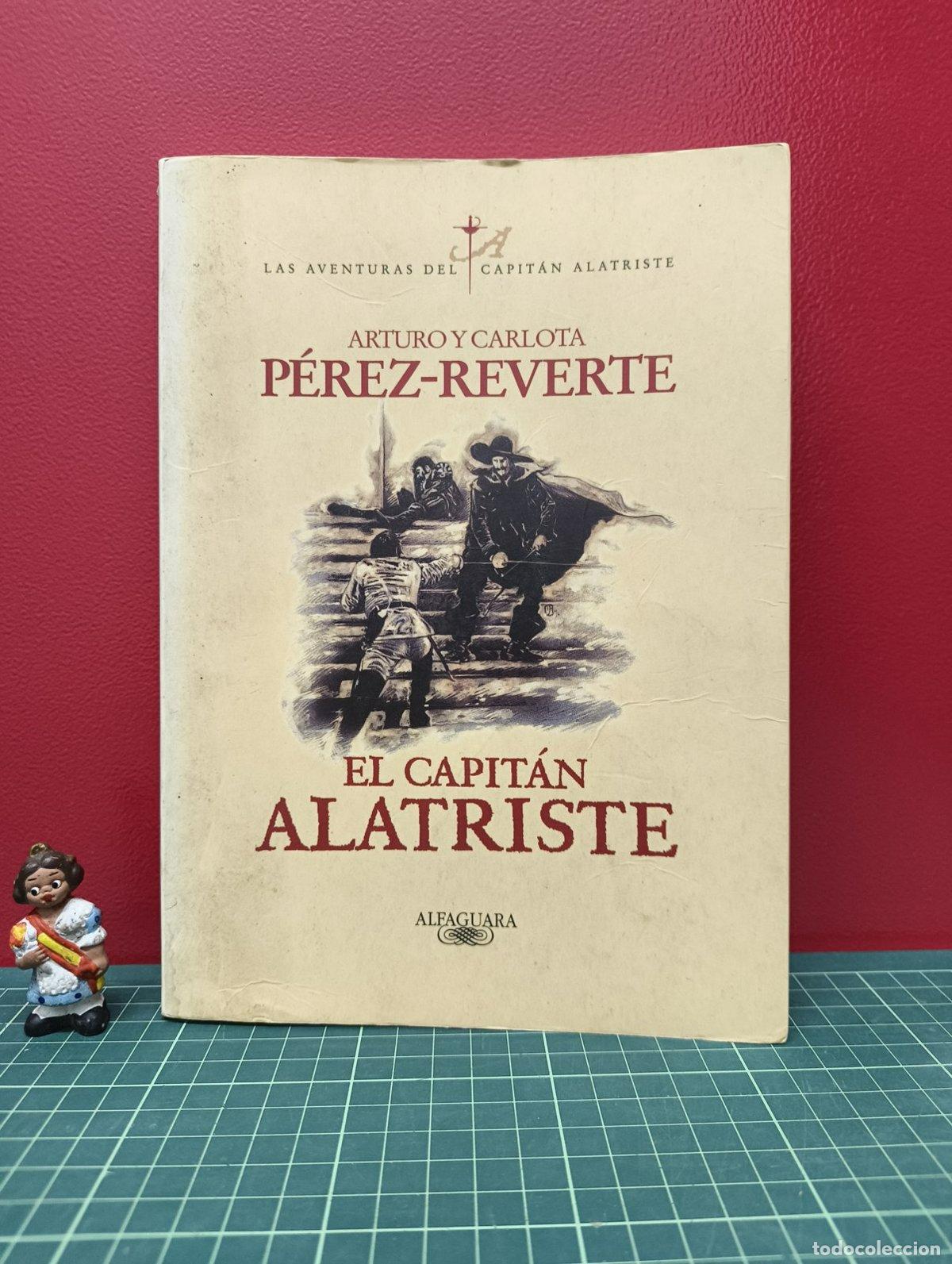 Gebrauchte B&uuml;cher: El capit&aacute;n Alatriste - Arturo P&eacute;rez-Reverte