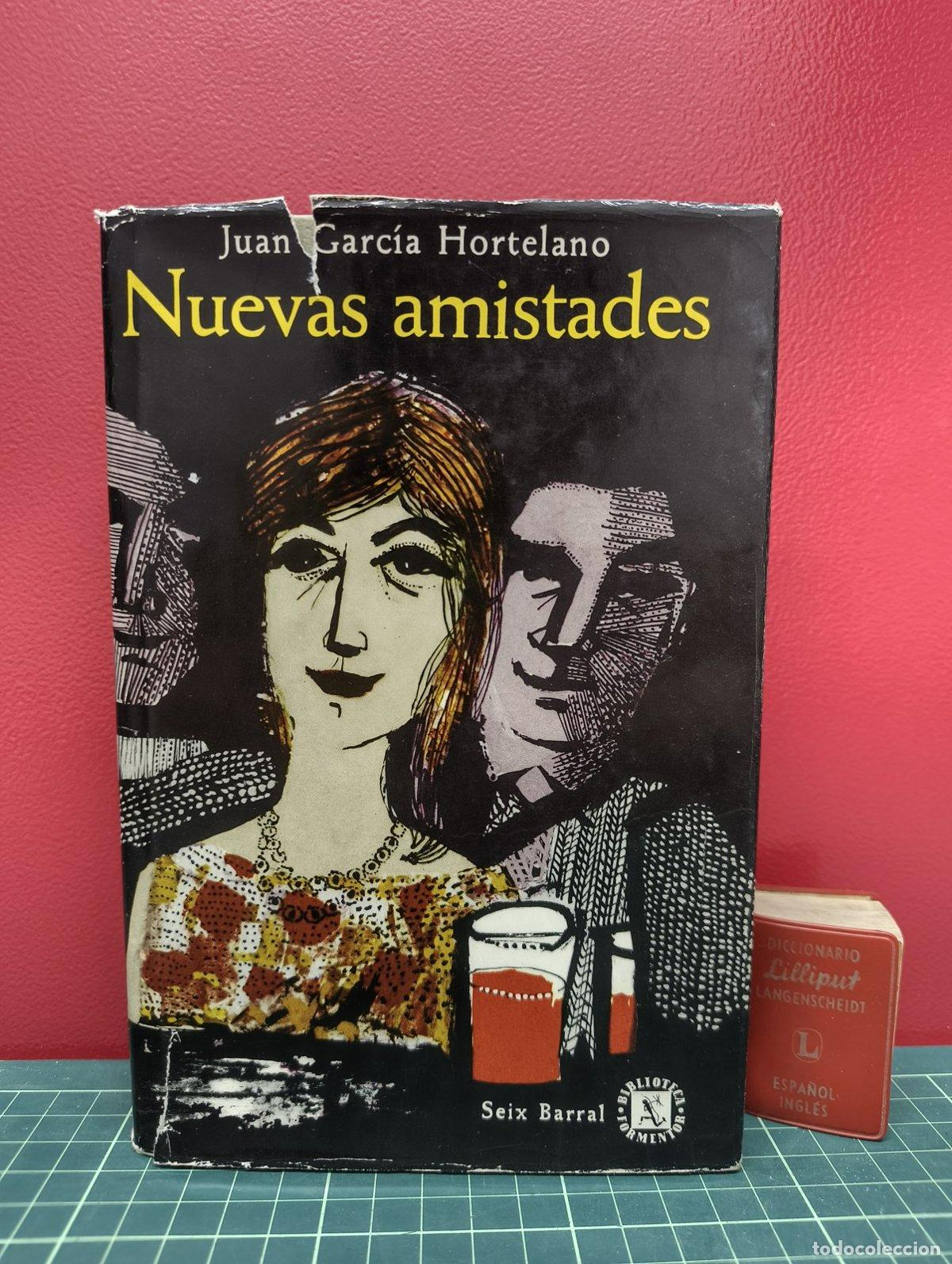 Gebrauchte B&uuml;cher: Nuevas amistades - Juan Garc&iacute;a Hortelano