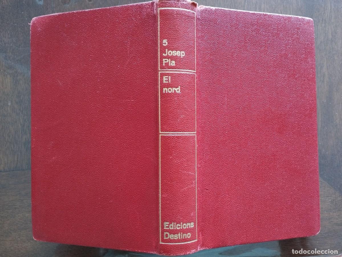 Livres d'occasion: Josep Pla / El nord / 1967 / Fran&ccedil;a, Anglaterra, Pa&iuml;sos Baixos i B&agrave;ltics, Su&iuml;ssa, &Agrave;ustria, R&uacute;ssia...
