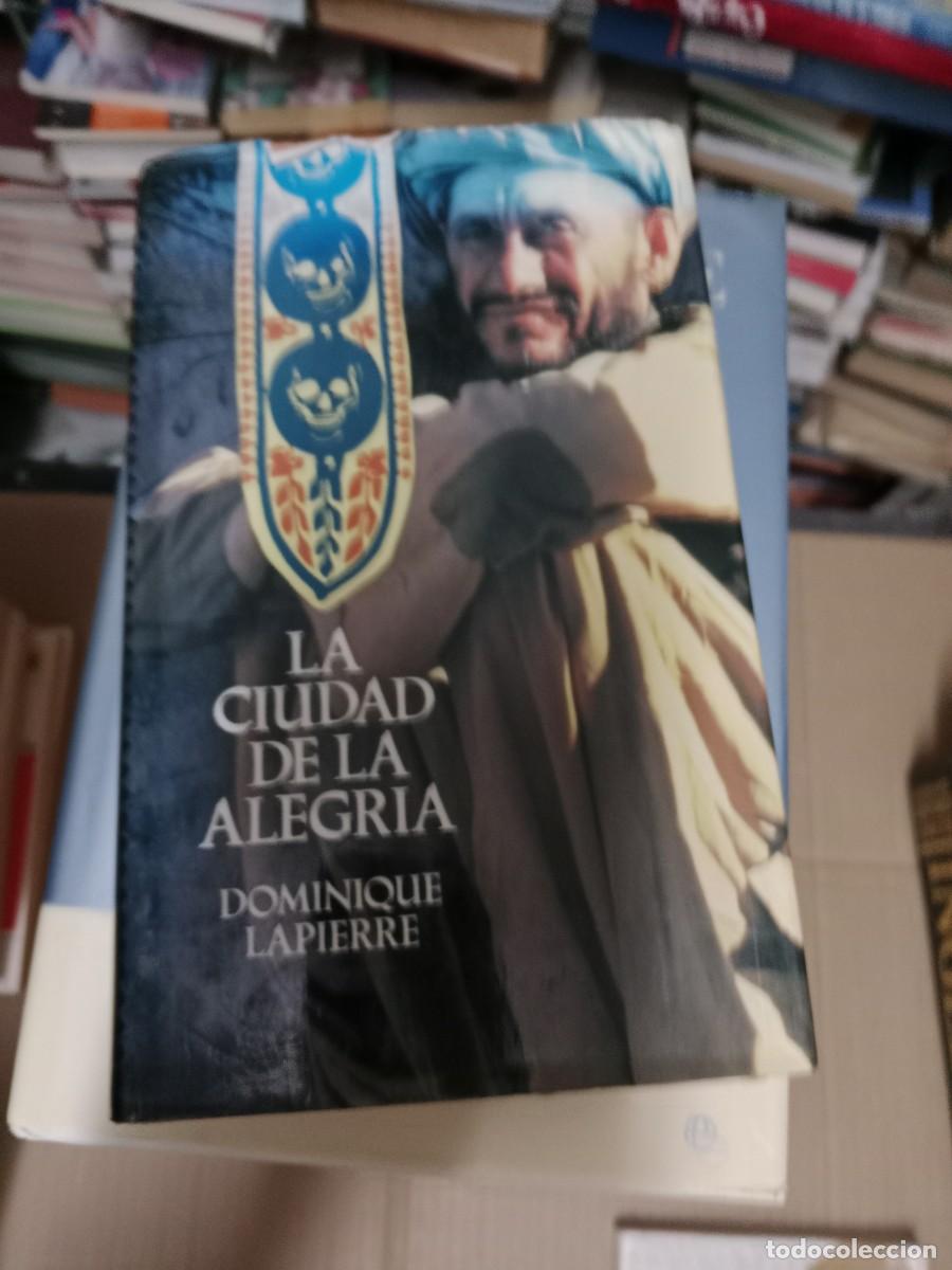 Libros de segunda mano: LA CIUDAD DE LA ALEGRIA DOMINIQUE LAPIERRE LIBRO TOP-03
