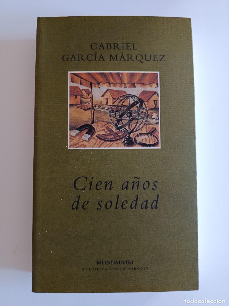 Second hand books: CIEN A&Ntilde;OS DE SOLEDAD. GABRIEL GARC&Iacute;A M&Aacute;RQUEZ. EDITORIAL MONDADORI. 1999