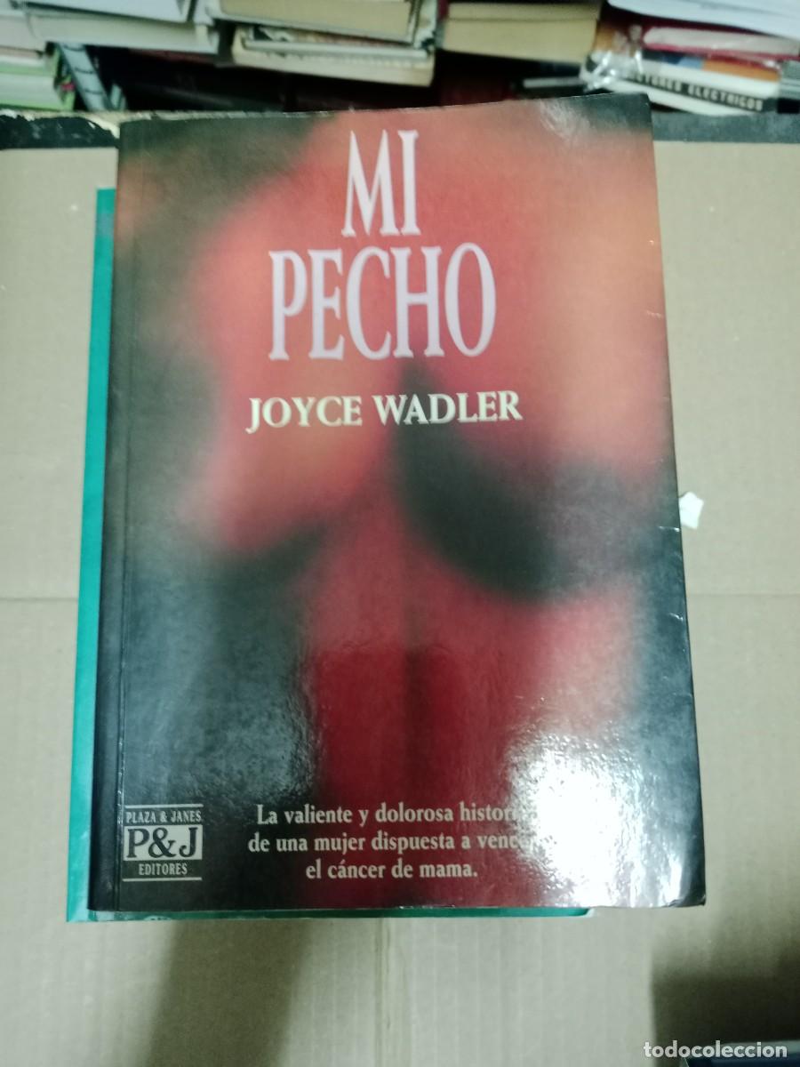 Second hand books: MI PECHO JOYCE WADLER LIBRO TOP-03