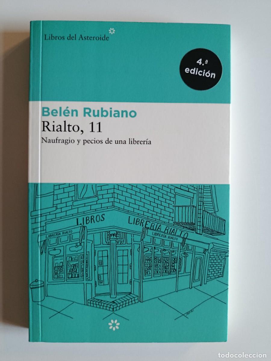 Second hand books: RIALTO 11. NAUFRAGIO Y PECIOS DE UNA LIBRER&Iacute;A. BEL&Eacute;N RUBIANO. LIBROS DEL ASTEROIDE. 2020