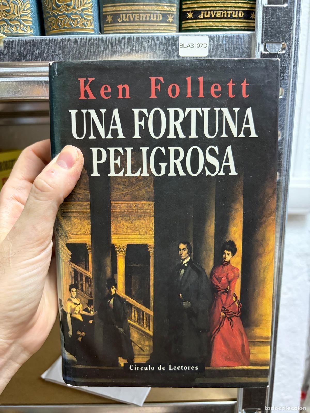 Second hand books: BLAS107D Ken Follett Una fortuna peligrosa