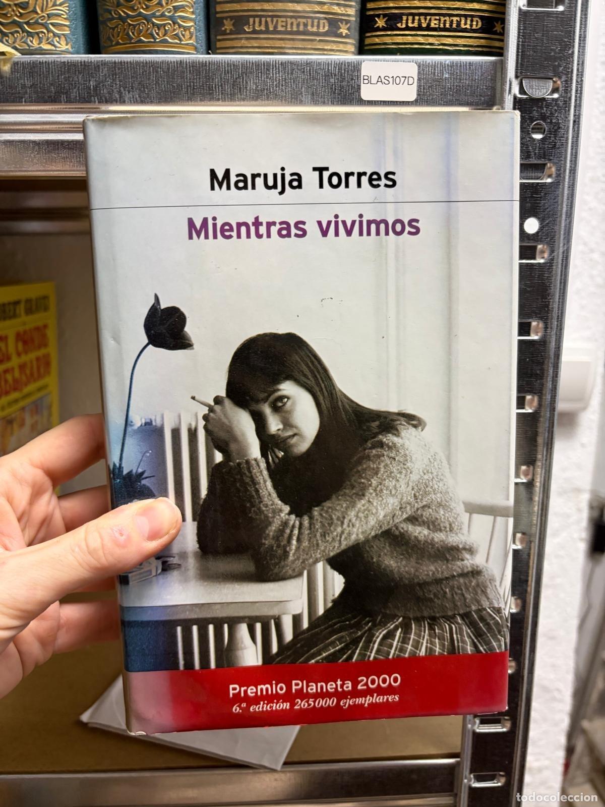 Second hand books: BLAS107D Maruja Torres Mientras vivimos