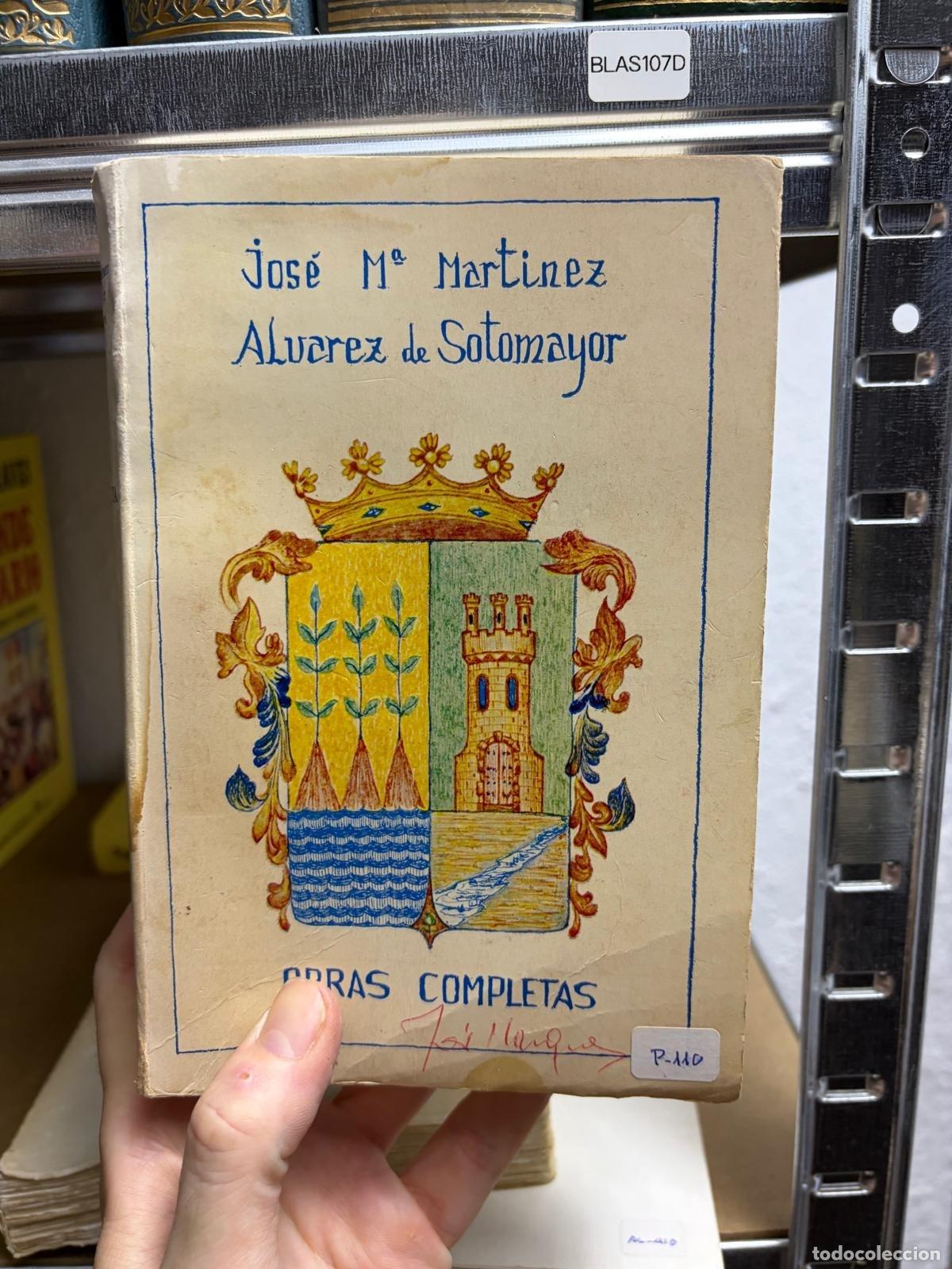 Second hand books: BLAS107D Jos&eacute; M.&ordf; Mart&iacute;nez &Aacute;lvarez de Sotomayor Obras completas