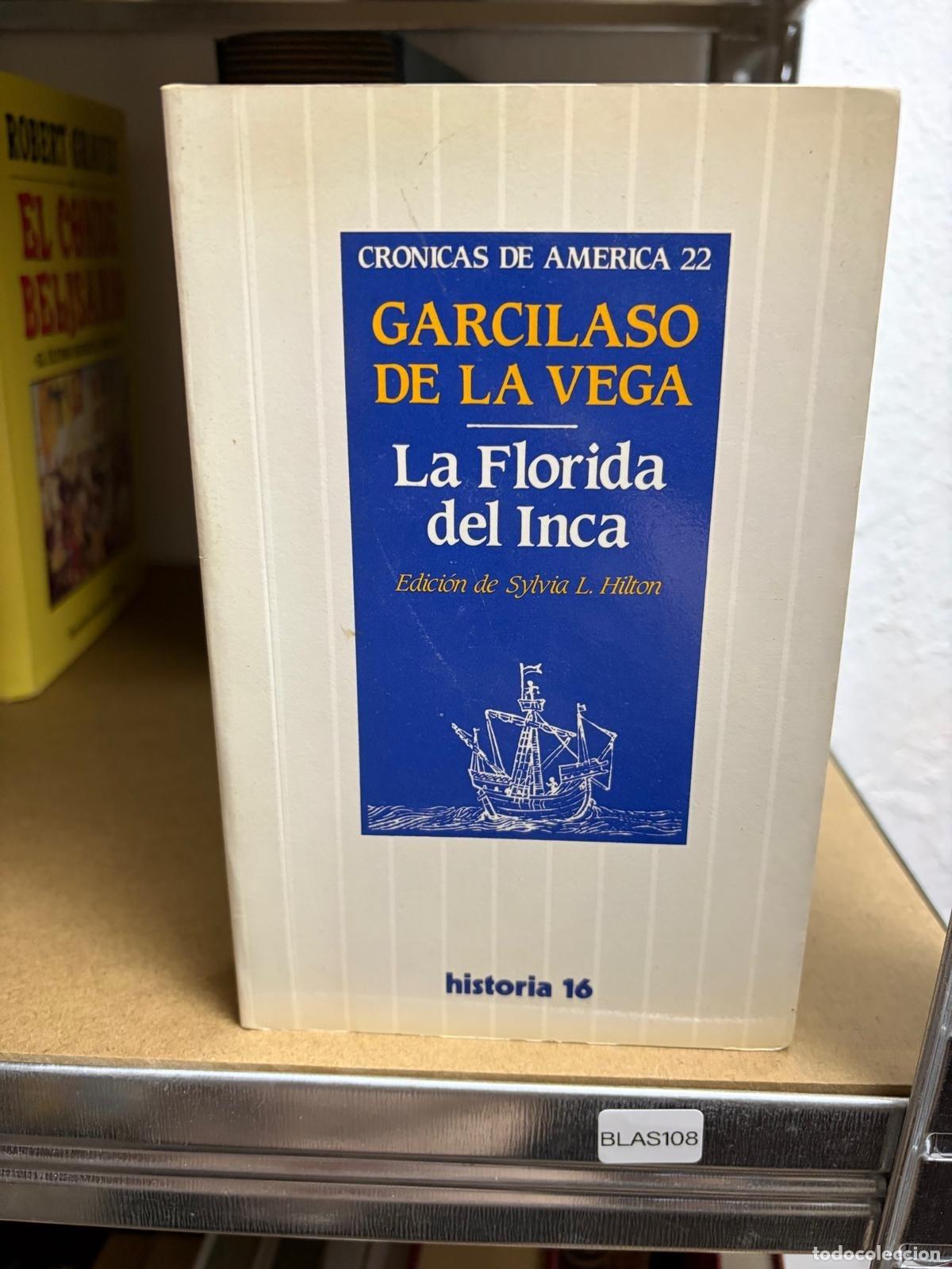 Livres d'occasion: BLAS108 Garcilaso de la Vega La Florida del Inca