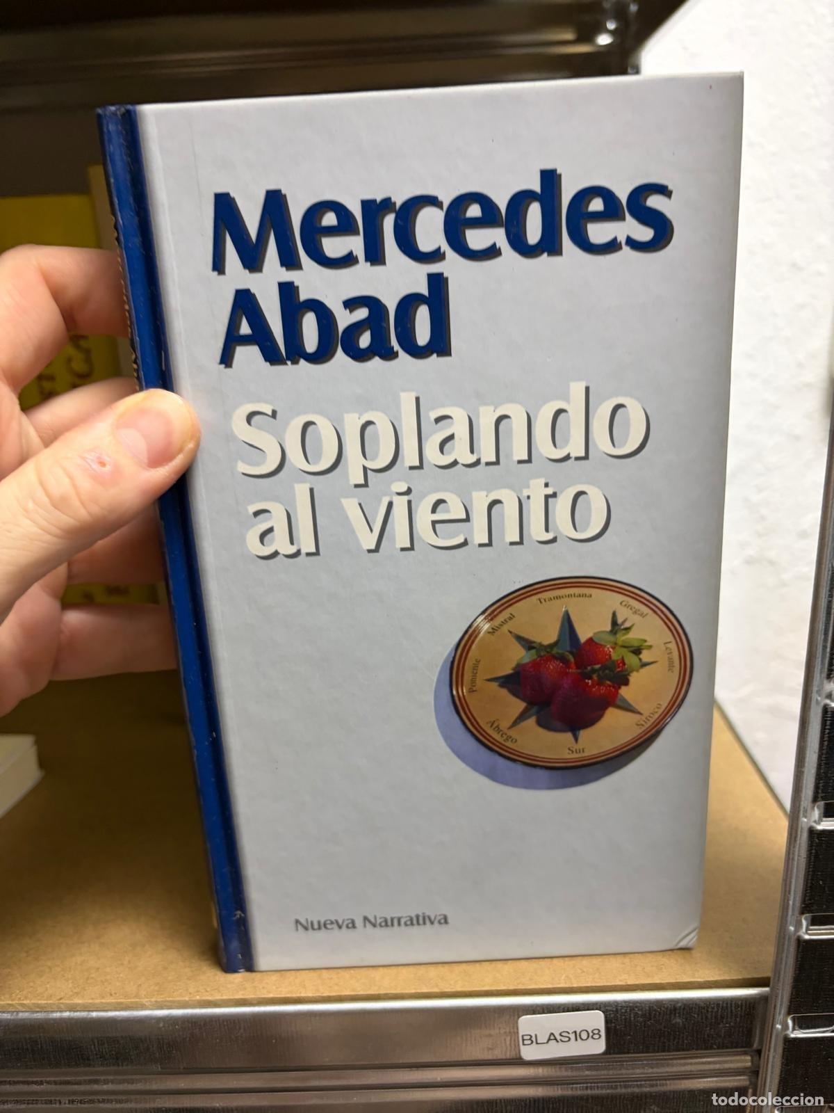 Livres d'occasion: BLAS108 Mercedes Abad Soplando al viento Nueva Narrativa