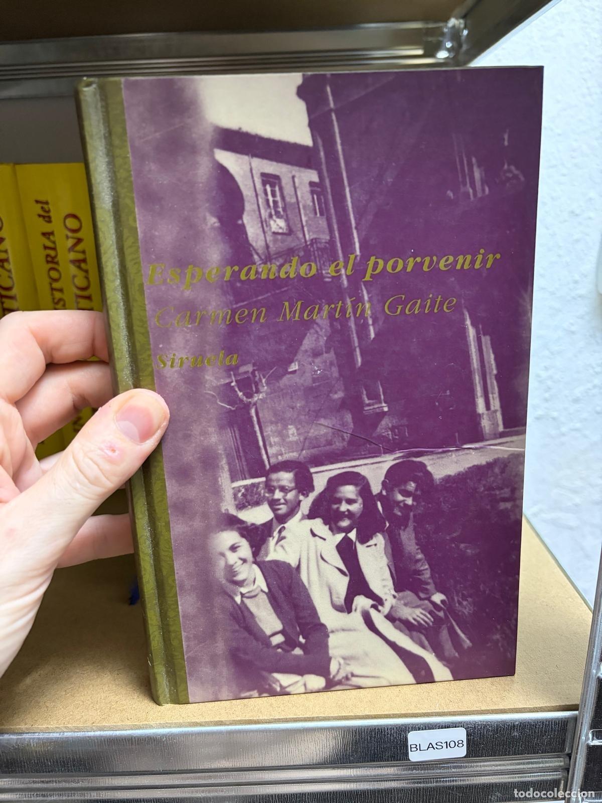 Libri di seconda mano: BLAS108 Carmen Mart&iacute;n Gaite Esperando el porvenir Siruela