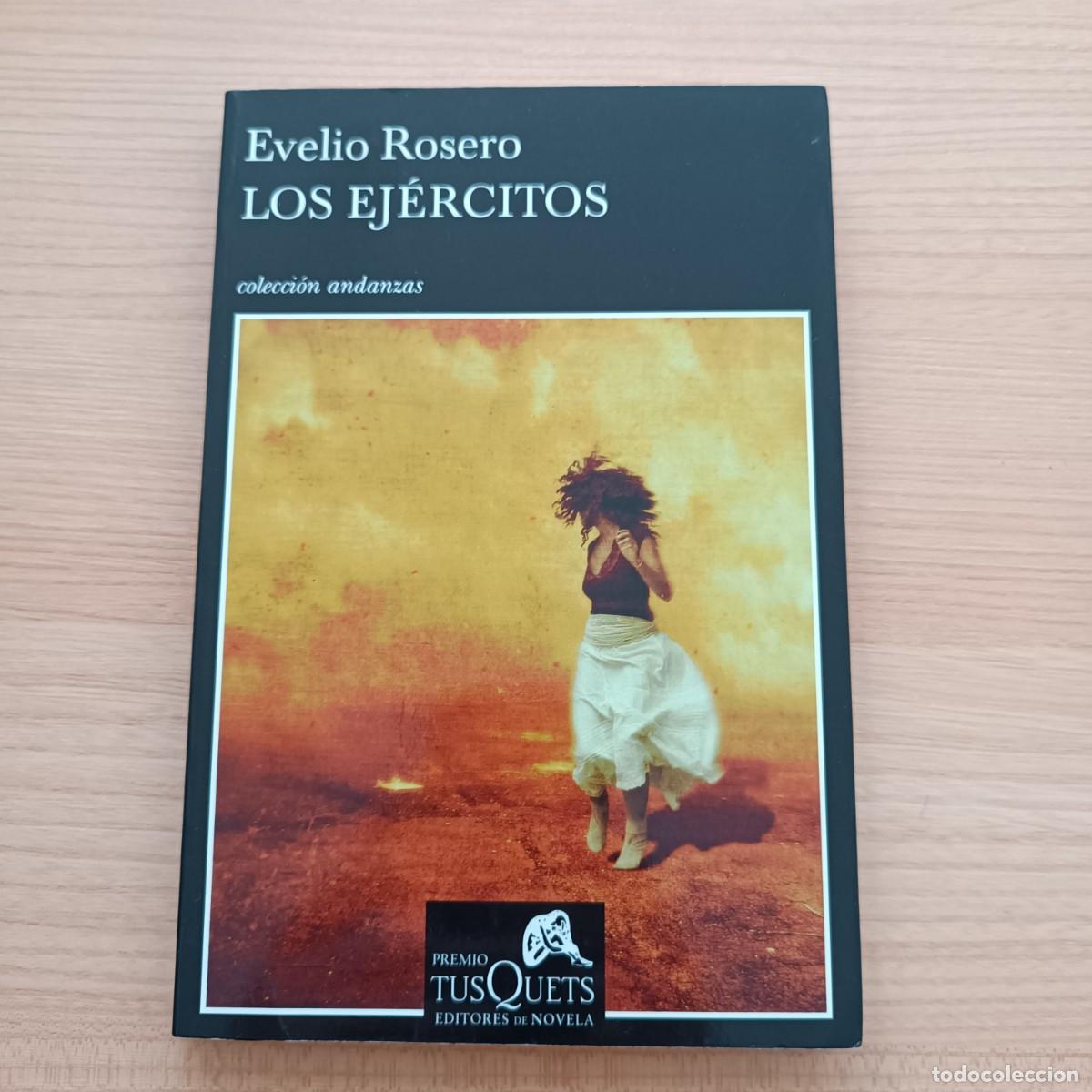 Second hand books: Los ej&eacute;rcitos - Evelio Rosero. Tusquets