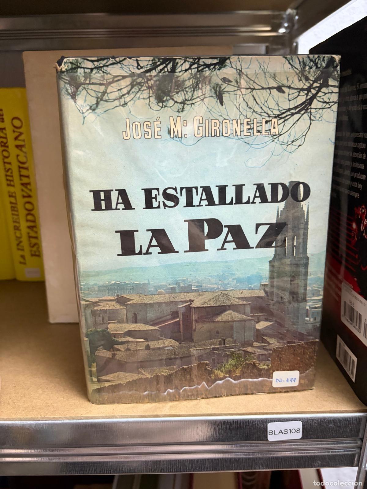 Libri di seconda mano: BLAS108 Jos&eacute; M. Gironella Ha estallado la paz