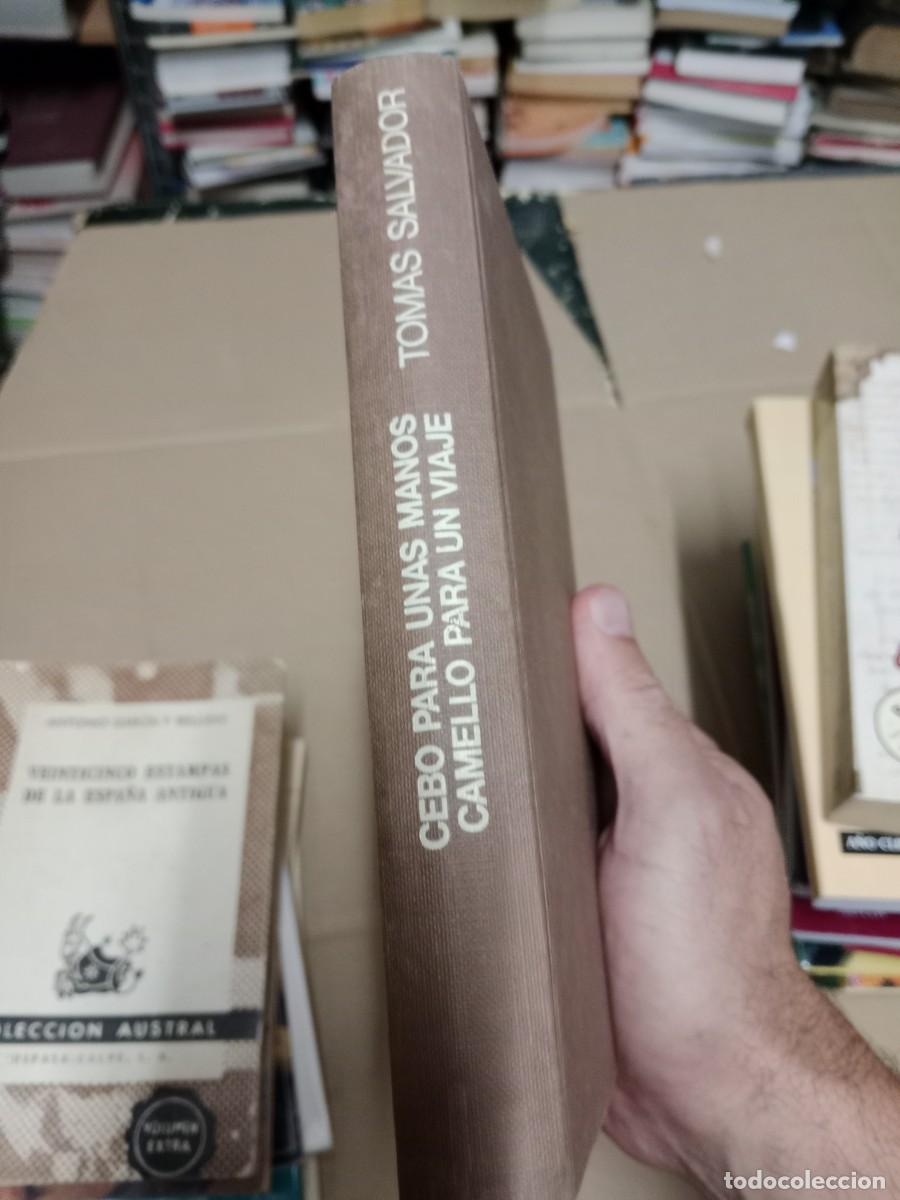 Gebrauchte B&uuml;cher: CEBO PARA UNAS MANOS - CAMELLO PARA UN VIAJE - TOMAS SALVADOR LIBRO TOP-03