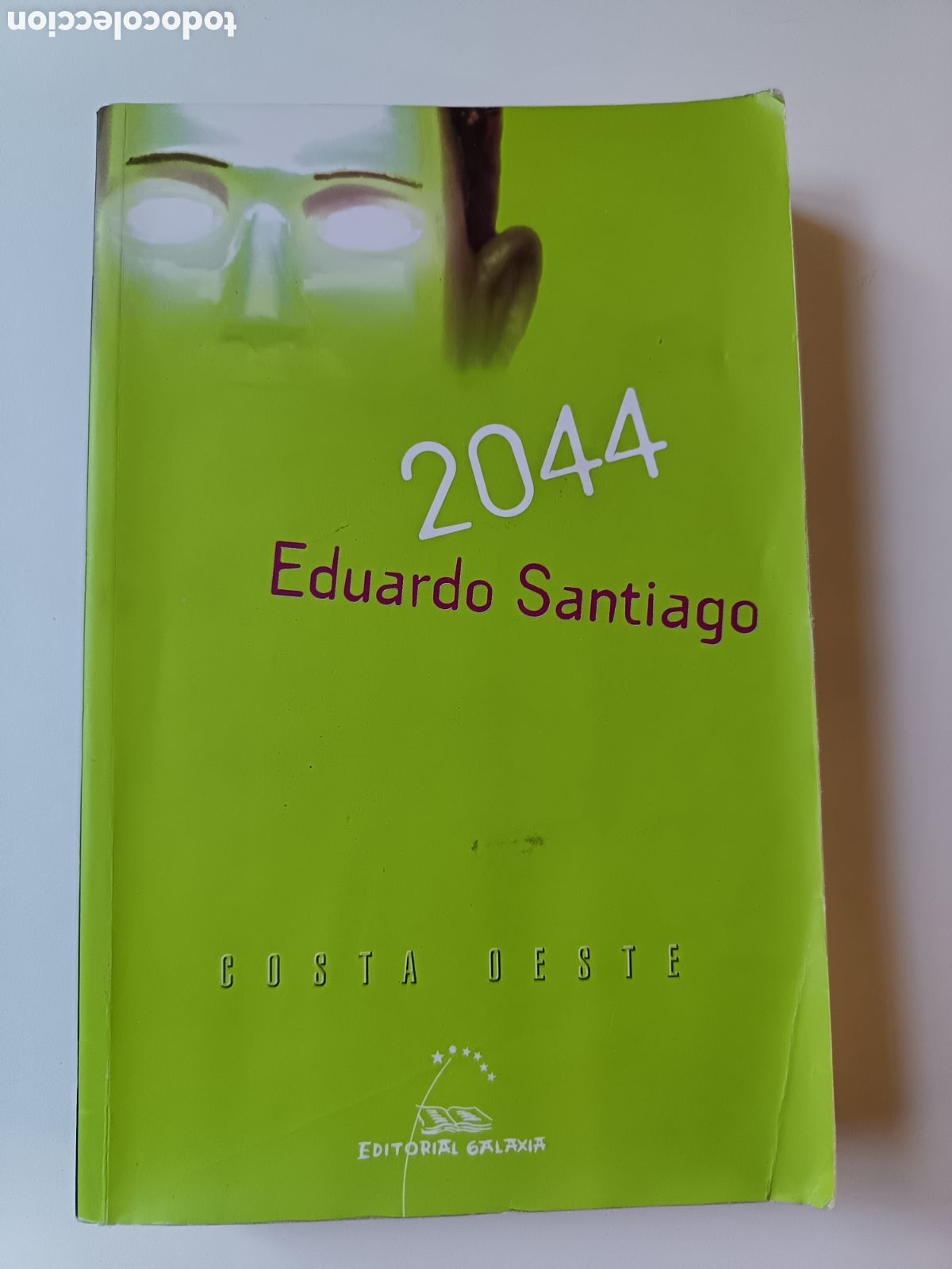 Libri di seconda mano: 2044, Eduardo Santiago, Editorial Galaxia