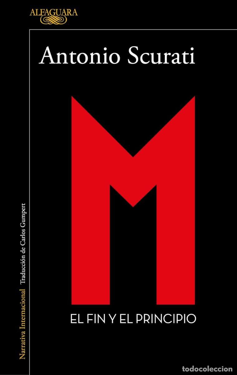 Libri di seconda mano: El fin y el principio. Antonio Scurati. Alfaguara, 1&ordf; edic. 2026. 417 P&aacute;g. Tapa blanda con solapas.