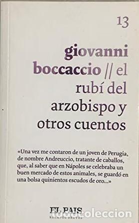 Livres d'occasion: El Rub&iacute; del Arzobispo y Otros Cuentos - Giovanni Boccaccio - Ediciones el Pa&iacute;s