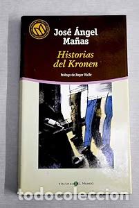 Libros de segunda mano: Historias del Kronen (Falta sobrecubierta) - Jos&eacute; &Aacute;ngel Ma&ntilde;as Hern&aacute;ndez - Bibliotex - Millenium