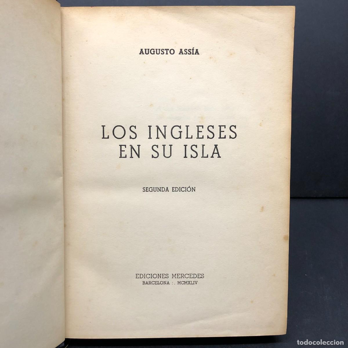 Libros de segunda mano: LOS INGLESES EN SU ISLA - AUGUSTO ASS&Iacute;A - EDICIONES MERCEDES - 1944 / 887