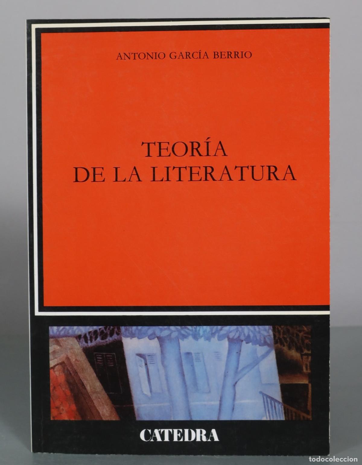 Gebrauchte B&uuml;cher: Teor&iacute;a de la literatura - Antonio Garc&iacute;a Berrio - C&aacute;tedra