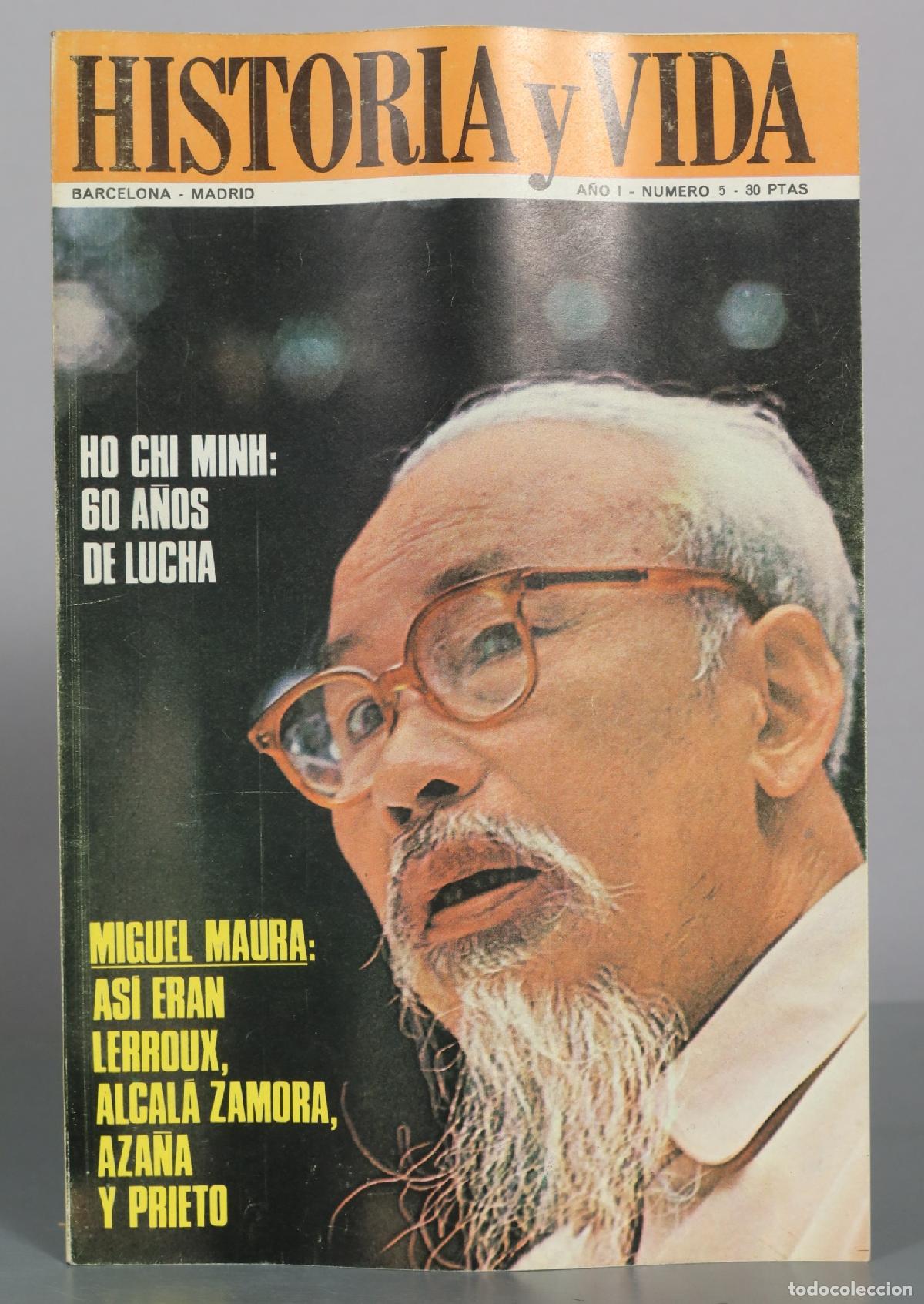 Gebrauchte B&uuml;cher: Historia y Vida - Ho Chi Minh: 60 anos de lucha - Miguel Maura - Asi eran Lerroux, Alcala Zamora,