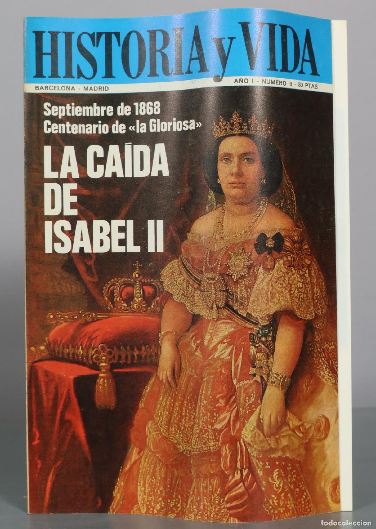 Libri di seconda mano: Historia y Vida - La Ca&iacute;da de Isabel II