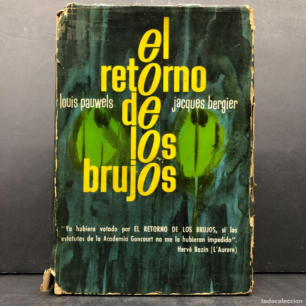 Gebrauchte B&uuml;cher: EL RETORNO DE LOS BRUJOS - LOUIS PAUWELS - JACQUES BERGIER - PLAZA & JANES / 911