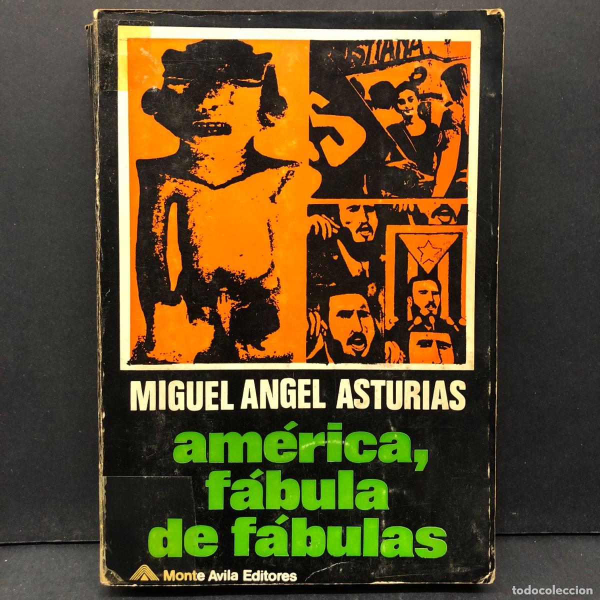 Libri di seconda mano: AM&Eacute;RICA, F&Aacute;BULA DE F&Aacute;BULAS - MIGUEL ANGEL ASTURIAS - MONTE AVILA EDITORES / 920