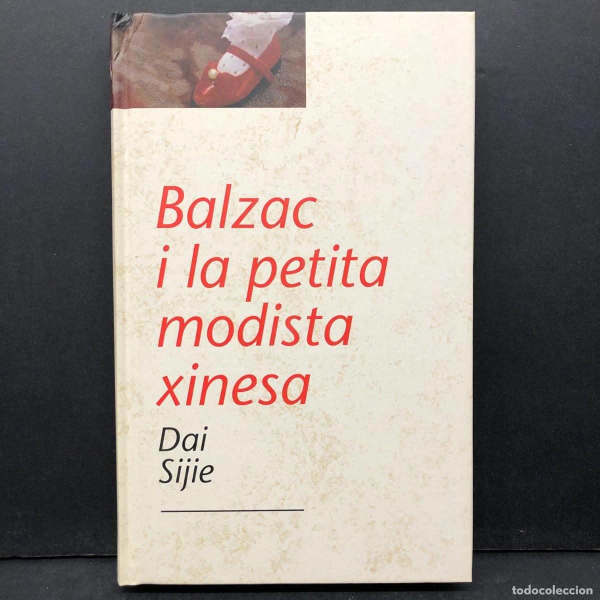 Livros em segunda m&atilde;o: BALZAC I LA PETITA MODISTA XINESA - DAI SIJIE - GRUP 62 / 923