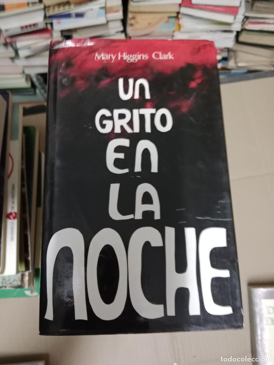 Gebrauchte B&uuml;cher: UN GRITO EN LA NOCHE MARY HIGGINS CLARK LIBRO TOP-15