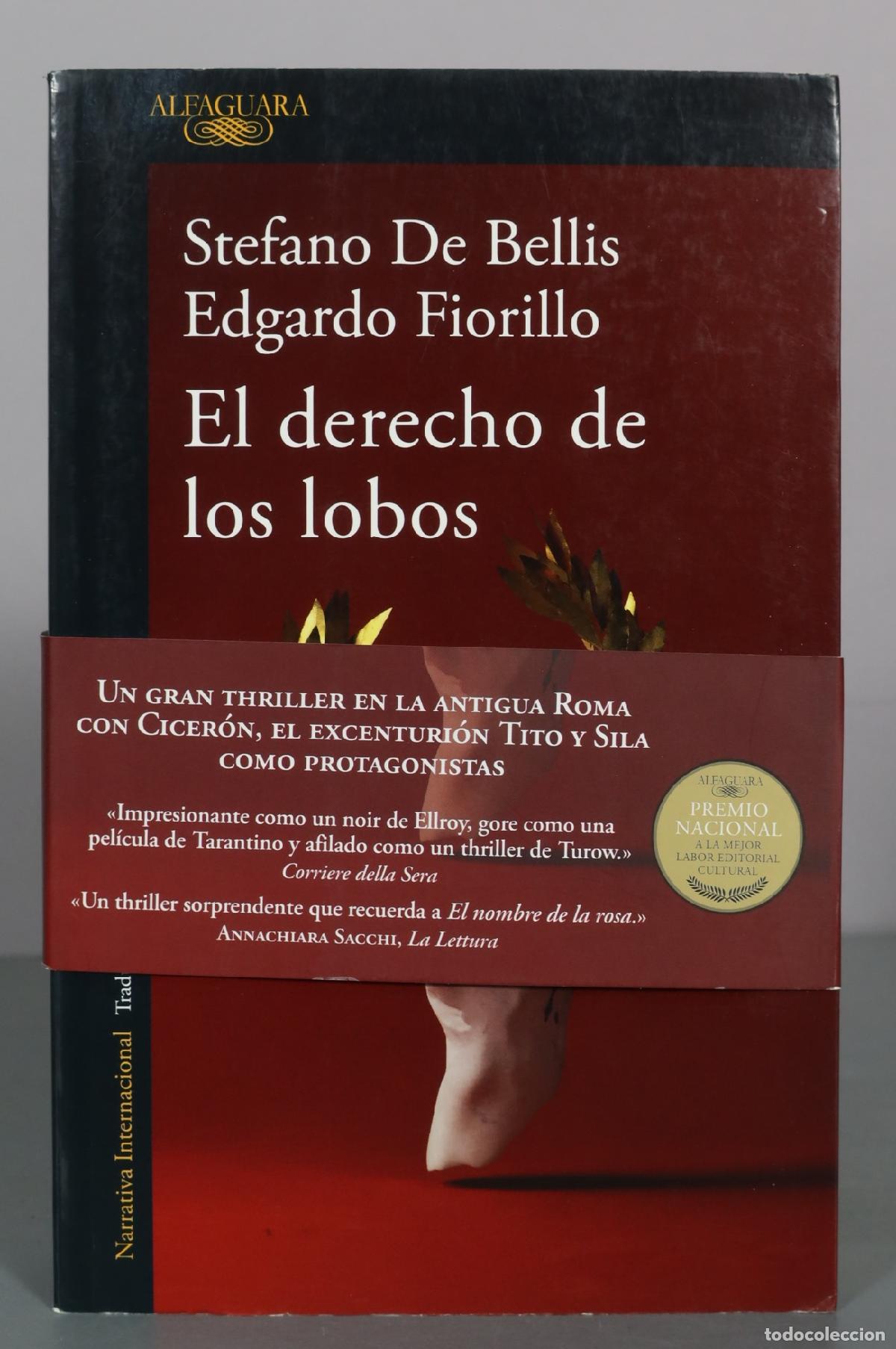 Libri di seconda mano: El derecho de los lobos - Stefano De Bellis, Edgardo Fiorillo - Alfaguara