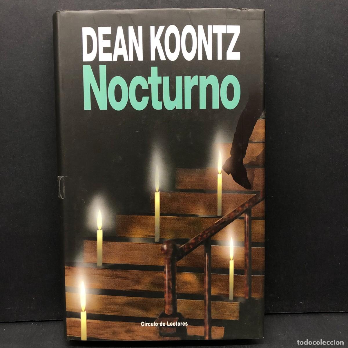 Libros de segunda mano: DEAN KOONTZ - NOCTURNO - C&Iacute;RCULO DE LECTORES / 930