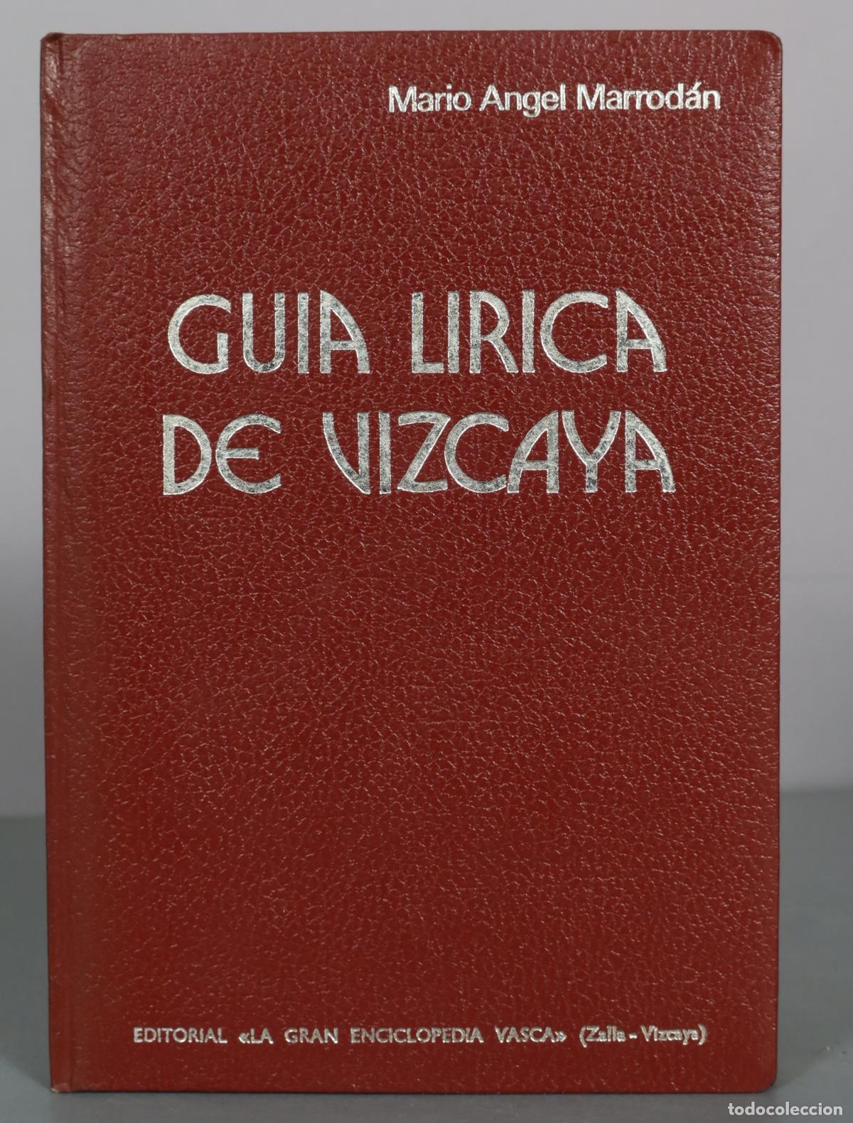 Libros de segunda mano: Guia lirica de Vizcaya - Mario Angel Marrodan - Editorial La Gran Enciclopedia Vasca