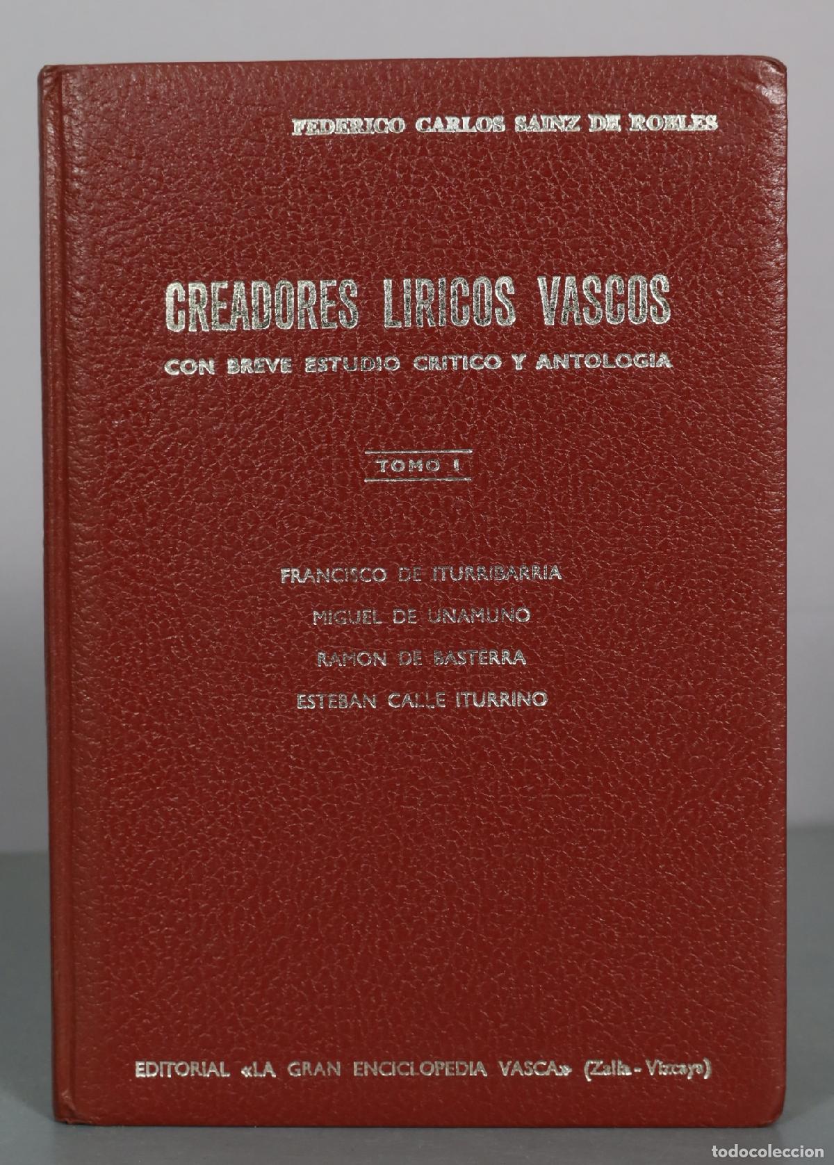 Libros de segunda mano: Creadores Liricos Vascos - Tomo I - Federico Carlos Sainz de Robles - Editorial La Gran Enciclopedia