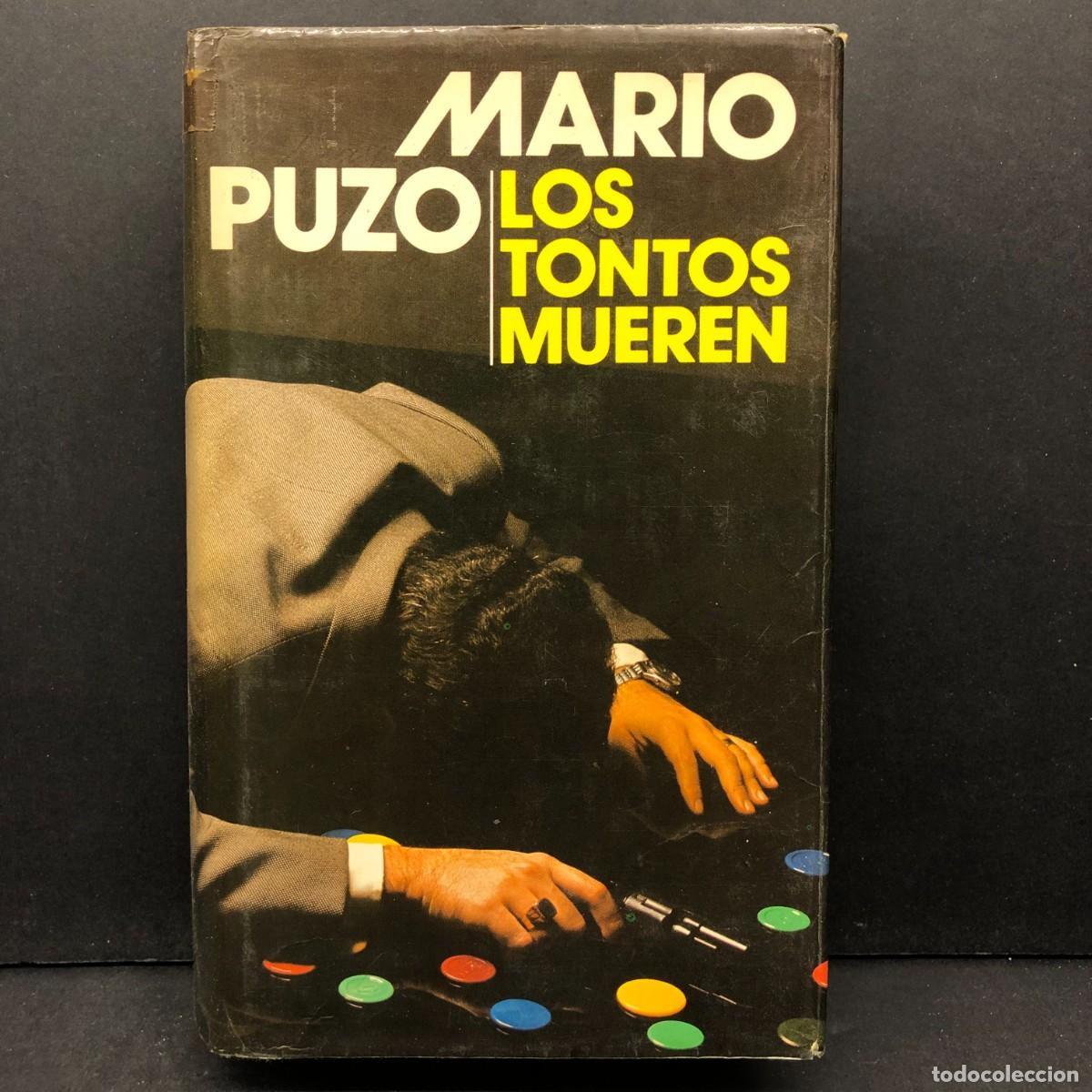 Gebrauchte B&uuml;cher: MARIO PUZO - LOS TONTOS MUEREN - C&Iacute;RCULO DE LECTORES / 940