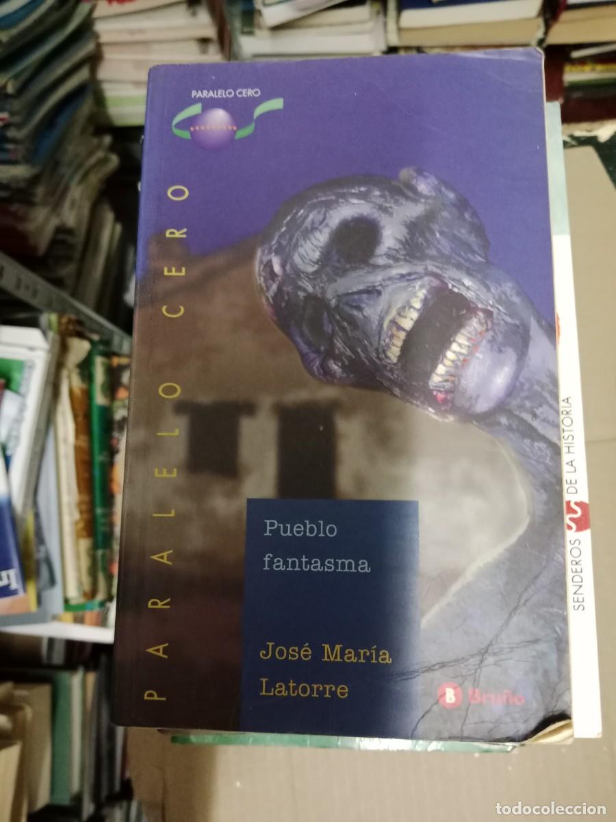 Gebrauchte B&uuml;cher: PUEBLO FANTASMA JOSE MARIA LATORRE LIBRO TOP-15