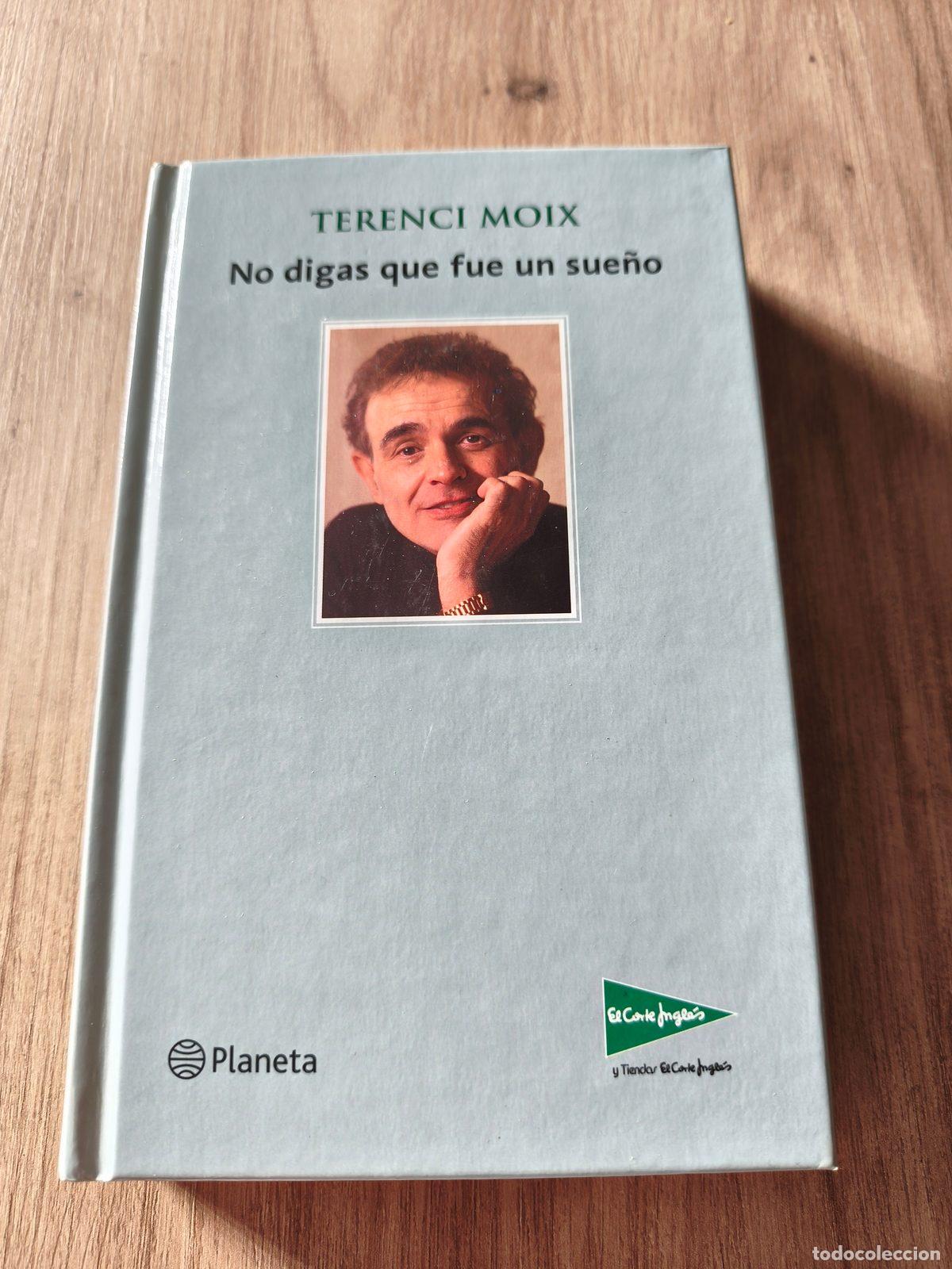 Libros de segunda mano: No digas que fue un sue&ntilde;o Terenci Moix