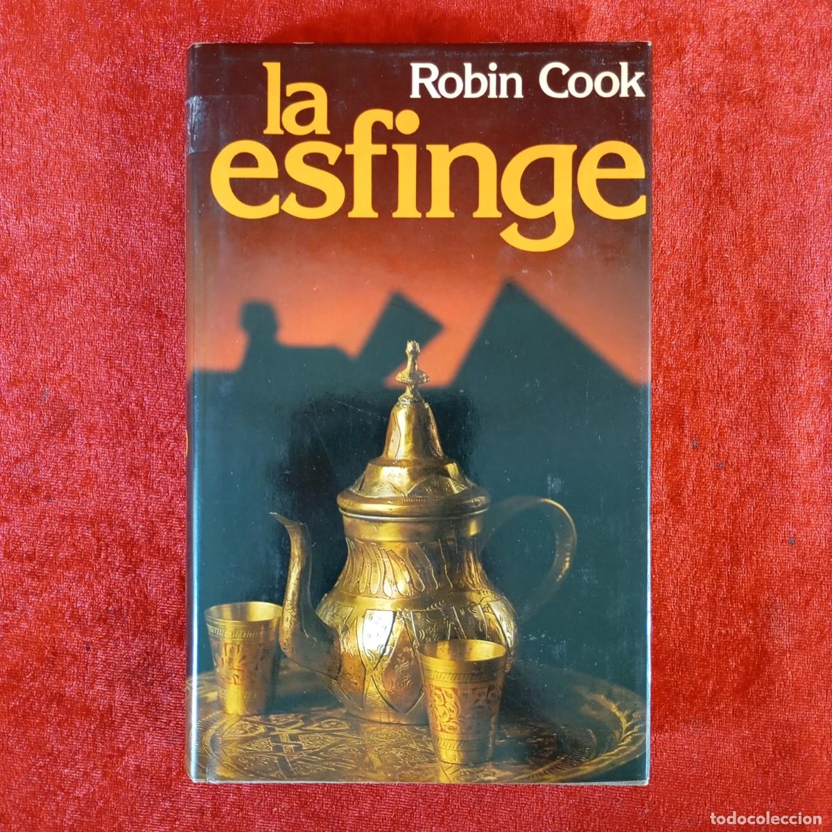 Gebrauchte B&uuml;cher: LA ESFINGE - ROBIN COOK - C&Iacute;RCULO DE LECTORES / 1023