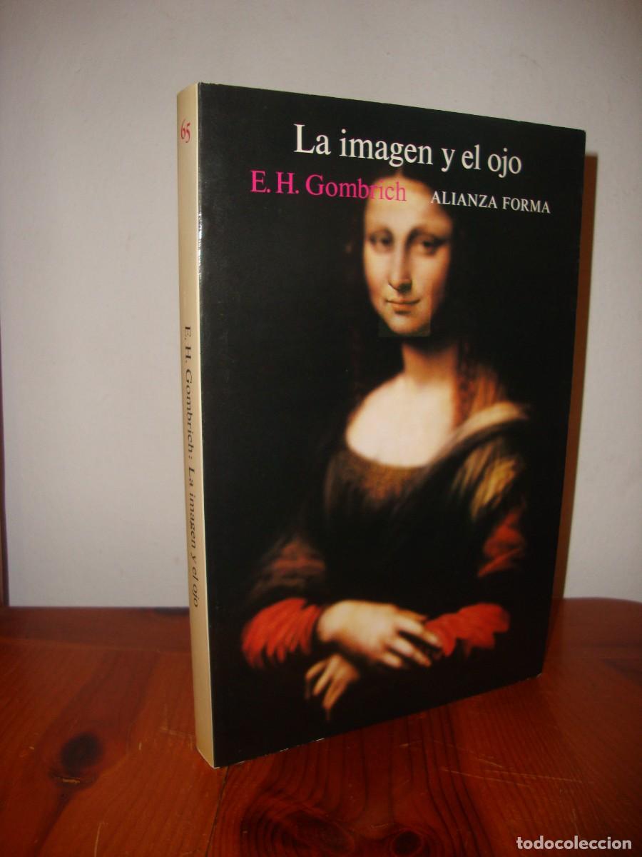 Gebrauchte B&uuml;cher: LA IMAGEN Y EL OJO (ALIANZA FORMA) - E. H. GOMBRICH
