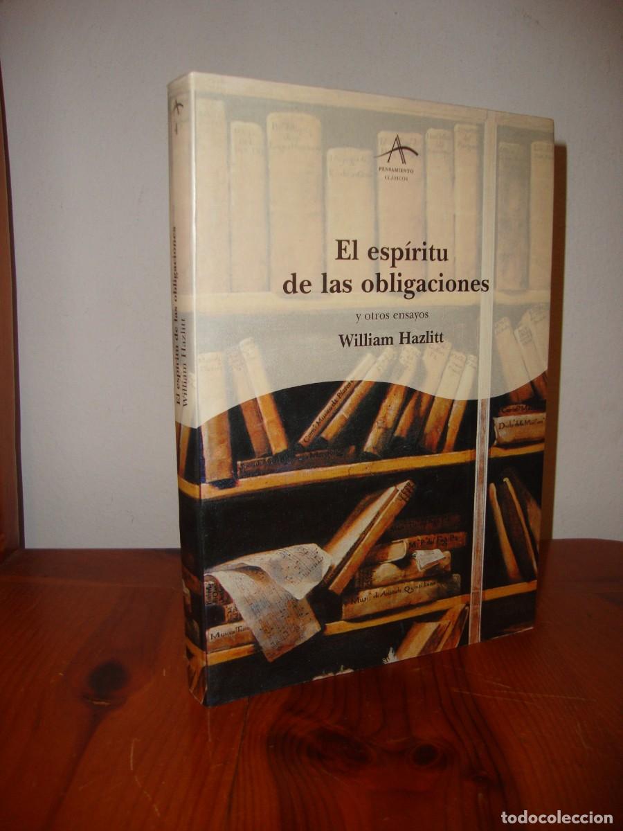 Libri di seconda mano: EL ESPIRITU DE LAS OBLIGACIONES Y OTROS ENSAYOS (ALBA EDITORIAL) - WILLIAM HAZLITT