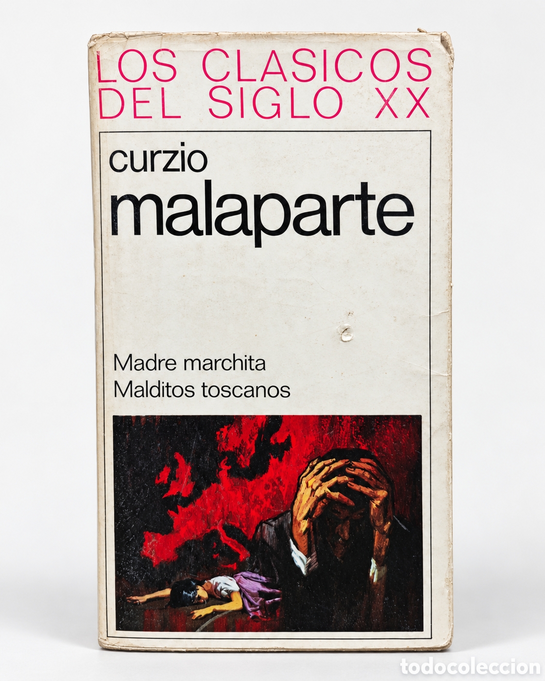 Livros em segunda m&atilde;o: Curzio Malaparte &ndash; Madre marchita. Malditos toscanos &ndash; LML