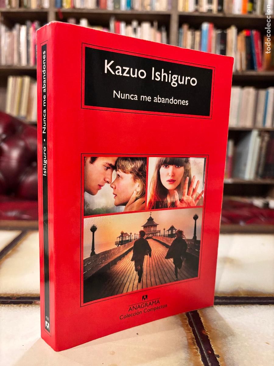 Libros de segunda mano: Nunca me abandones. Kazuo Ishiguro. Anagrama