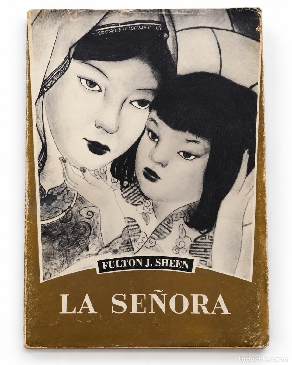 Second hand books: LA SE&Ntilde;ORA &ndash; FULTON J. SHEEN &ndash; LM