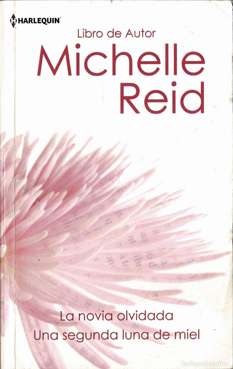 Second hand books: La novia olvidada. Una segunda luna de miel - Michelle Reid