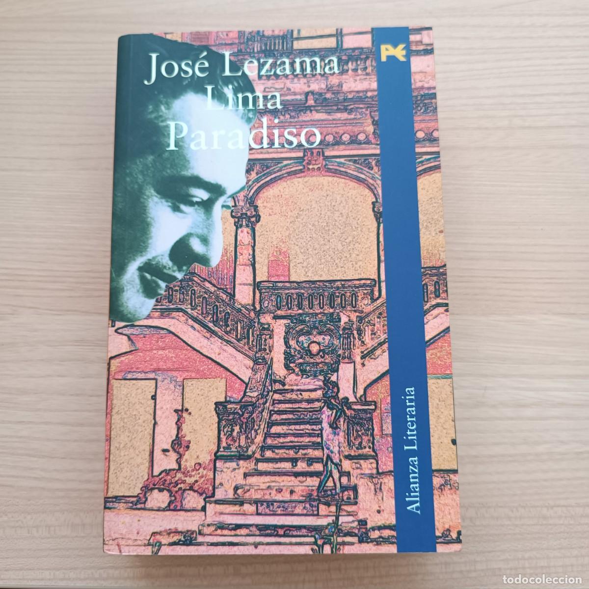 Libri di seconda mano: Paradiso - Jos&eacute; Lezama Lima. Alianza