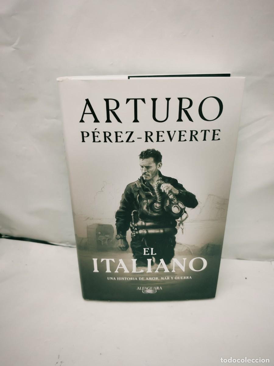Livres d'occasion: Arturo P&eacute;rez-Reverte: EL ITALIANO (Primera edici&oacute;n, tapa dura)