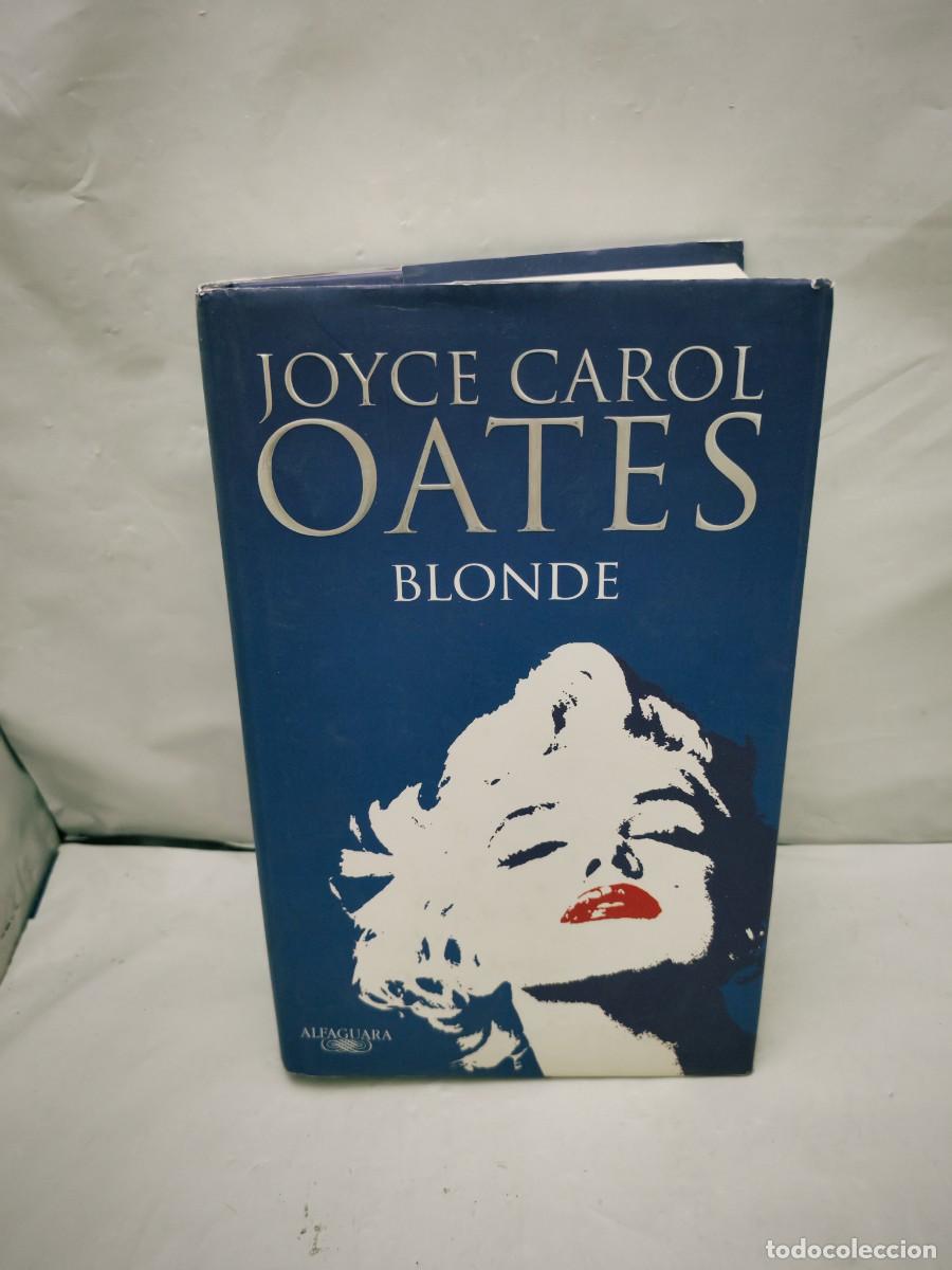Libri di seconda mano: Joyce Carol Oates: Blonde (Primera edici&oacute;n, tapa dura)