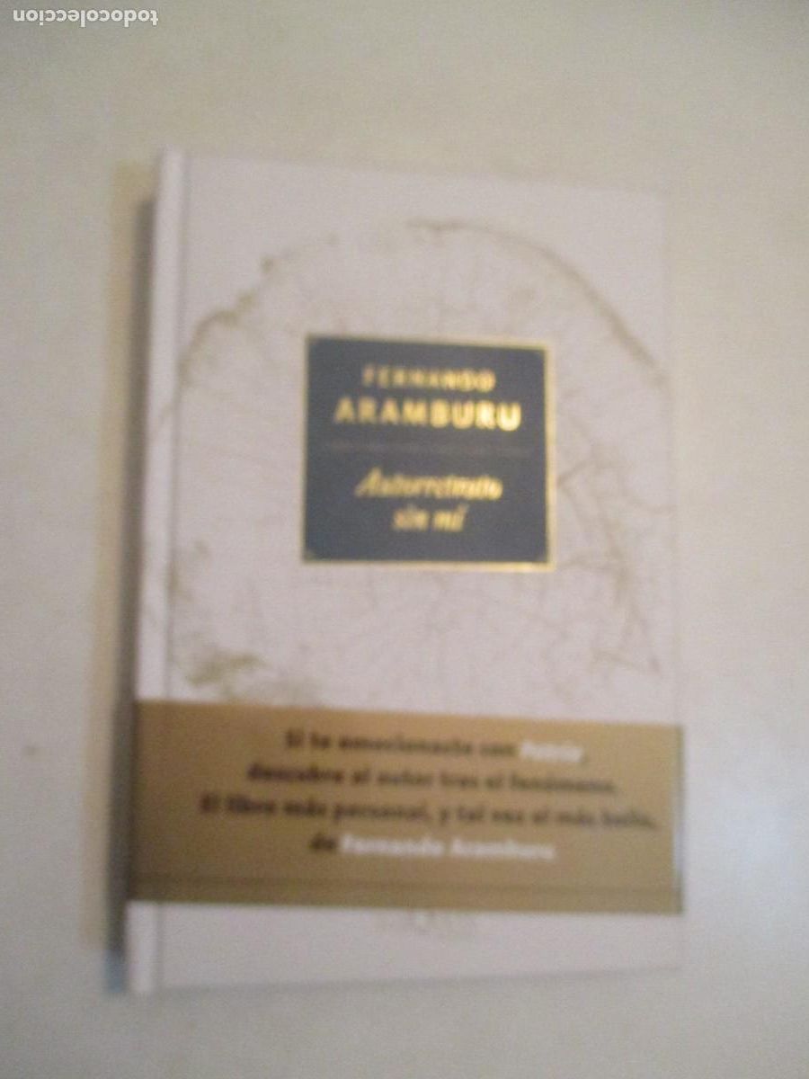 Libri di seconda mano: FERNANDO ARAMBURU Autorretrato sin m&iacute; W42553