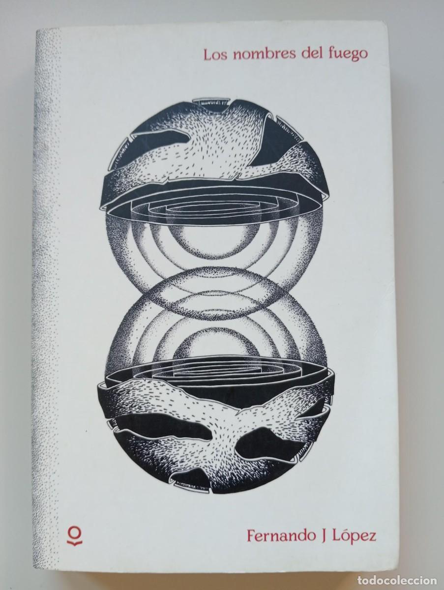 Second hand books: Los nombres del fuego - Fernando J. L&oacute;pez - Loqueleo - Santillana