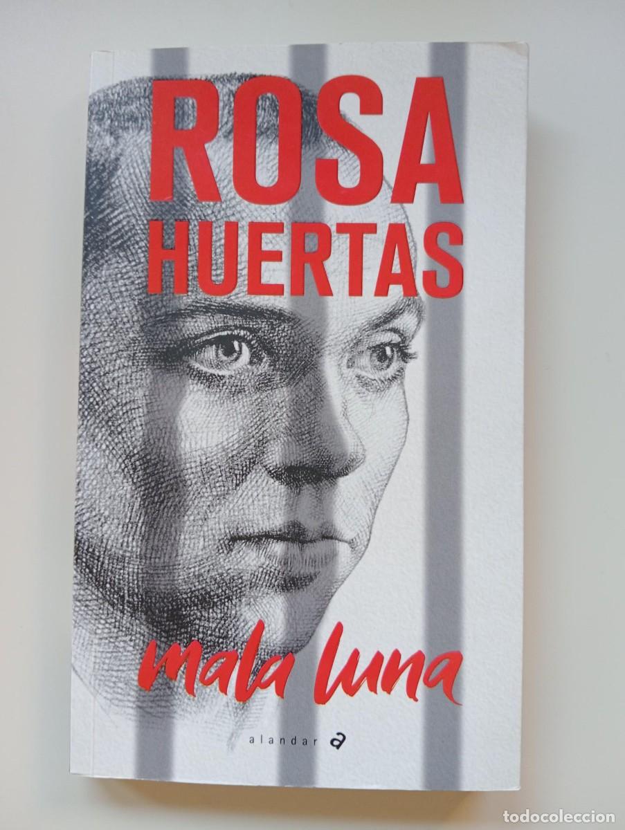 Second hand books: Mala luna - Rosa Huertas - sobre el poeta Miguel Hern&aacute;ndez - novela