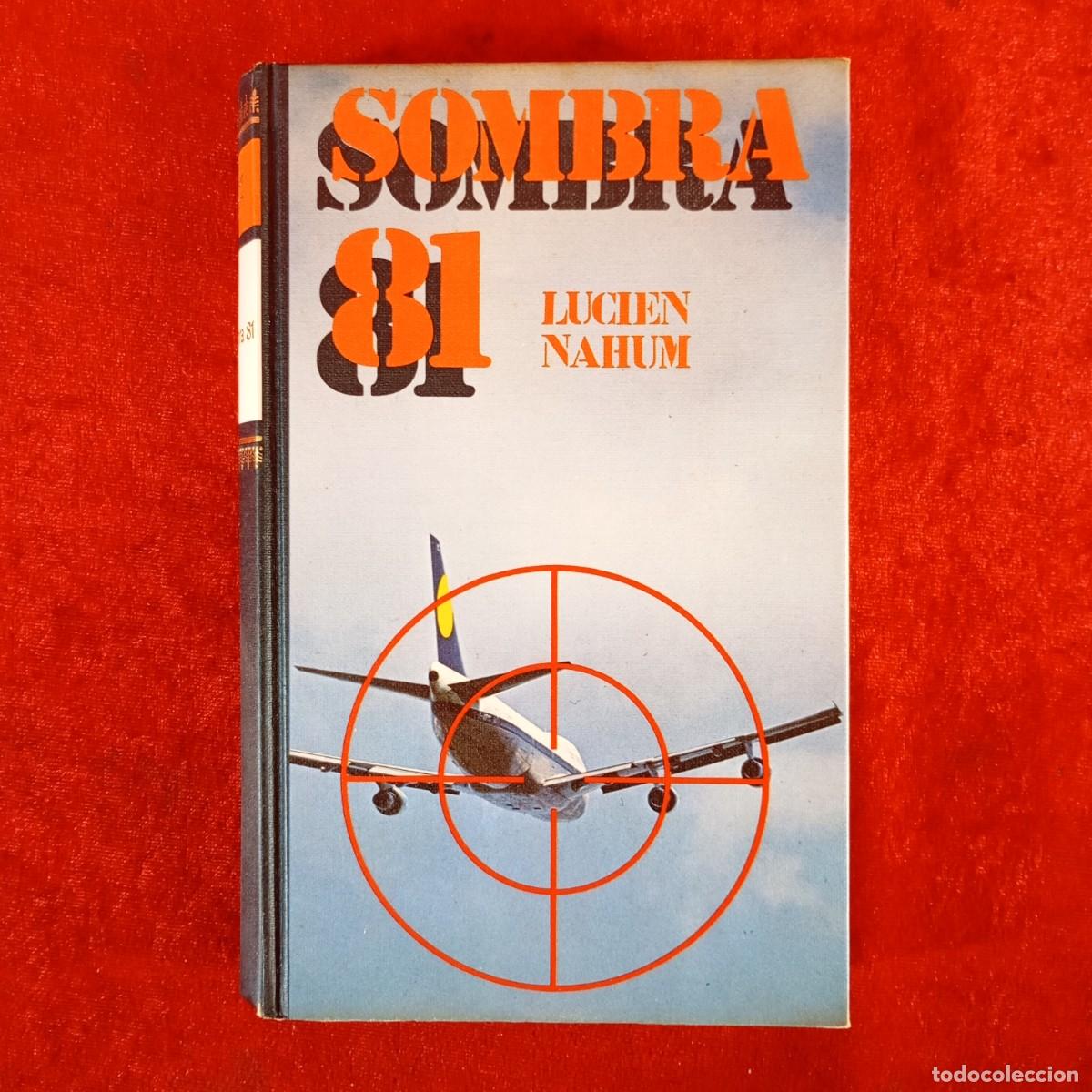 Second hand books: SOMBRA 81 - LUCIEN NAHUM - C&Iacute;RCULO DE LECTORES / 1075