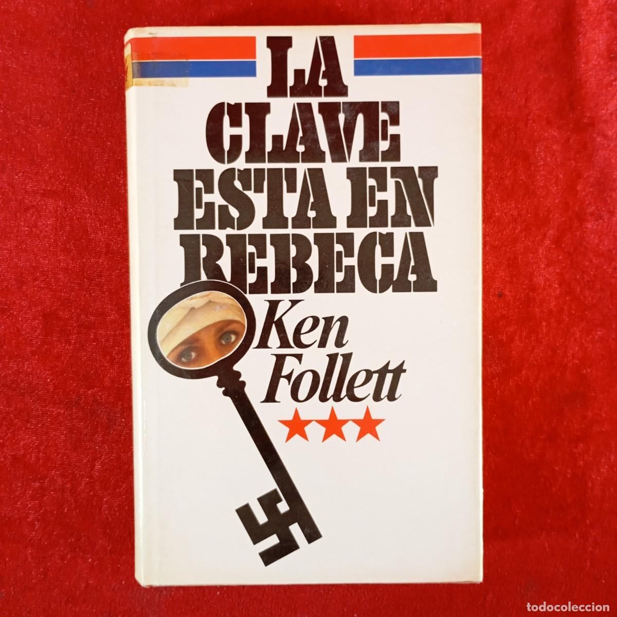 Gebrauchte B&uuml;cher: LA CLAVE ESTA EN REBECA - KEN FOLLET - C&Iacute;RCULO DE LECTORES / 1082
